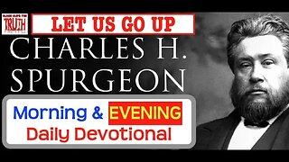 APRIL 4 PM | LET US GO UP | C H Spurgeon's Morning and Evening | Audio Devotional