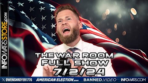 War Room With Owen Shroyer TUESDAY FULL SHOW 7/3/24
