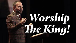 Worship The King!