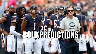 Chicago Bears BOLD Predictions