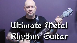 New Course - Ultimate Metal Rhythm Guitar