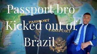 Passport Bro @AustinHolleman Kicked out of Brazil
