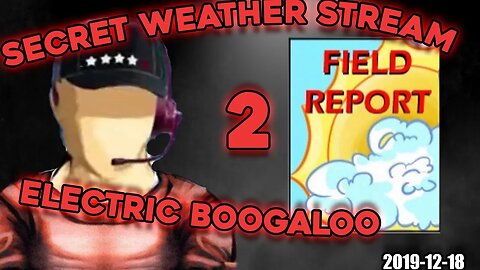 Mister Metokur - Secret Weather Stream 2 Electric Boogaloo [ 2019-12-18 ]