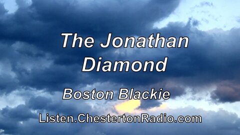 The Jonathan Diamond - Boston Blackie