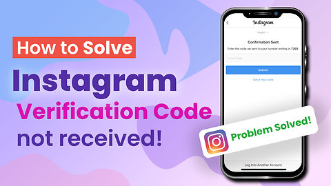 How to solve Instagram verification code not received
