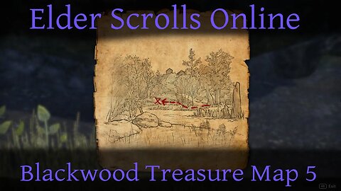 Blackwood Treasure Map 5 [Elder Scrolls Online] ESO
