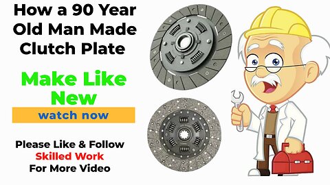 How a 90-Year-Old Man Made Clutch Plate Amazing Video