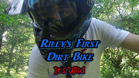 Riley’s First Dirt Bike