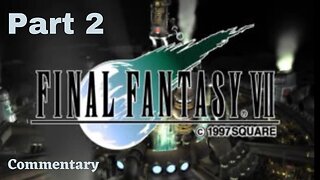 The Slums and Seventh Heaven - Final Fantasy VII Part 2