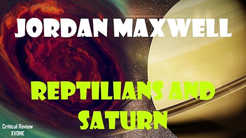 Jordan Maxwell - Reptilians and Saturn