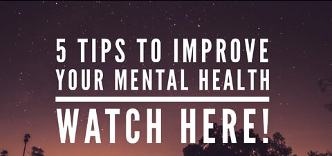 5 Tips to Improve your Mental Health