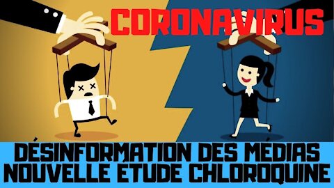 Désinformation malhonnête des médias sur la nouvelle étude Chloroquine du Pr Raoult