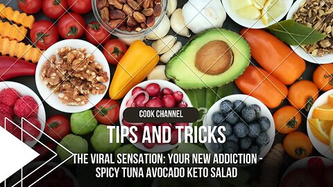 The Viral Sensation: Your New Addiction - Spicy Tuna Avocado Keto Salad [Lose It Now