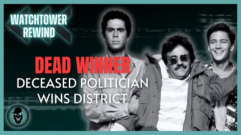 Dead Winner: Deceased Politician Wins District