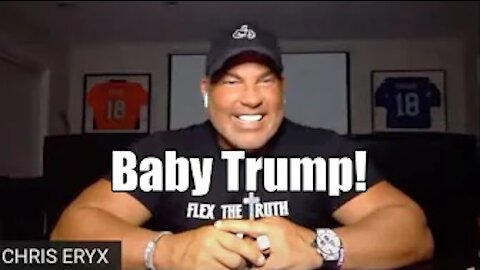 Baby Trump! Chris Eryx updates us on the Awakening. B2T Show June 3, 2021