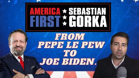 From Pepe Le Pew to Joe Biden. Chris Kohls with Sebastian Gorka on AMERICA First