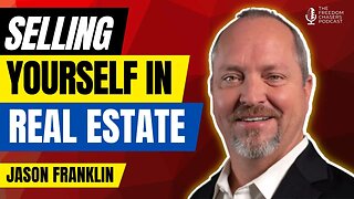 Selling Yourself in Real Estate: Strategies from a Successful Agent