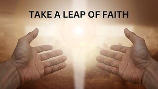 MOTIVATIONAL | Take a Leap Of Faith | COLLECTION