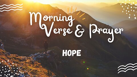 "Uplifting Morning Verses and Prayers: Embrace the Day Ahead"