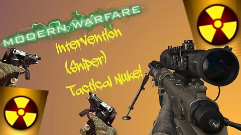 Call of Duty: Modern Warfare 2 - ("Just like old times") Intervention/ Sniper ~ Tactical Nuke!