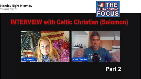 INTERVIEW with Celtic Christian (Solomon) - Part 2