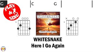 WHITESNAKE Here I Go Again FCN GUITAR CHORDS & LYRICS