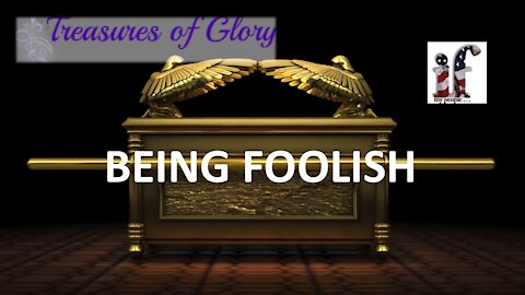 Being Foolish - Episode 25 Prayer Team