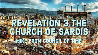 Mike From COT Revelation 3 - The Church Of Sardis