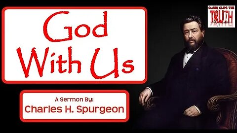 God With Us | Charles Spurgeon Sermon