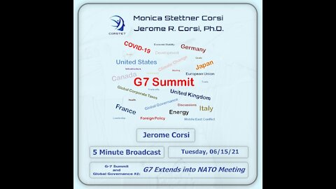 Corstet 5 Minute Overview - G7 Summit: G7 Extends Into NATO Meeting
