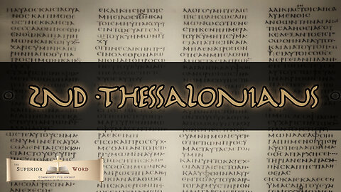 2 Thessalonians 1:9-12 (Everlasting Destruction)
