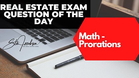 Daily real estate exam practice question -- real estate prorations