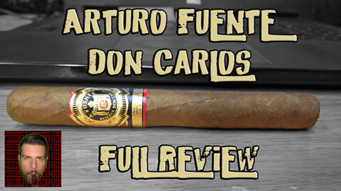 Arturo Fuente Don Carlos (Full Review) - Should I Smoke This