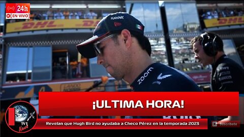 Revelan que Hugh Bird no ayudaba a Checo Pérez en la temporada 2023 Red Bull F1