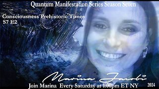 Marina Jacobi - Consciousness Prehistoric Times - S7 E2