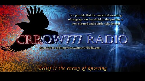 Crrow777 radio interview "Our numerically encoded language" - Zachary K Hubbard - 2016