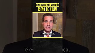 C0NDEN4D#S PELO MENSALÃO ESTÃO DE VOLTA! #shorts #politica #viral