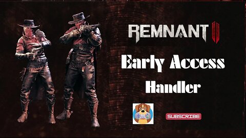 Remnant 2 - EARLY ACCESS - Back To Diablo 4 l8tr In Week