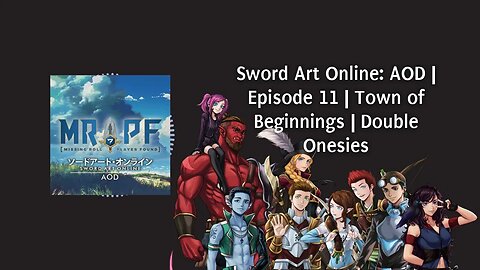 Sword Art Online: AOD | Episode 11 | Double Onesies