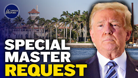 Trump Special Master Request Faces Hurdles; Taiwan Fires at Chinese Drone | Trailer | Capitol Report