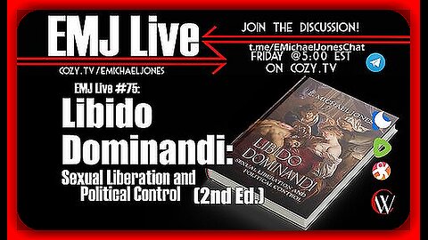 EMJ LIVE #75 | 📚LIBIDO DOMINANDI: SEXUAL LIBERATION AND POLITICAL CONTROL 2ND ED.