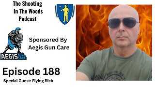 The Shooting In the Woods Podcast Episode 188 With Flying Rich