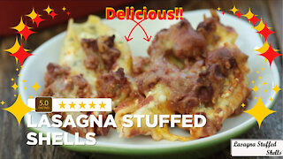 Lasagna Stuffed Shells - A Delicious Easy Fun Recipe