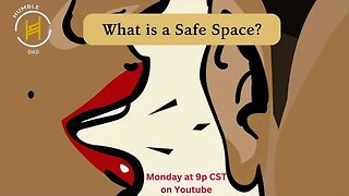 What's a Safe Space? | Episode 130