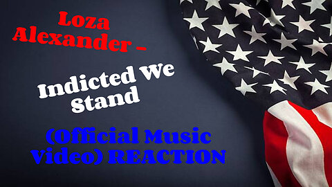LOZA ALEXANDER INDICTED WE STAND MUSIC VIDEO REACTION