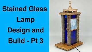 Stained Glass Lamp design and build - 3