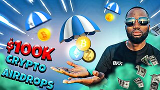 How To Make $100K From Crypto Airdrops