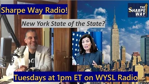 SWR: The New York State of the State? Sharpe Way Radio on WYSL at 1pm