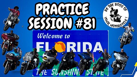 Practice Session #81 - Florida - Advanced Slow Speed Motorcycle Riding Skills