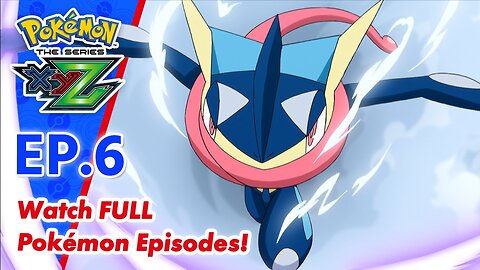 Pokémon the Series: XYZ | EP6 From A To Z!〚Full Episode〛